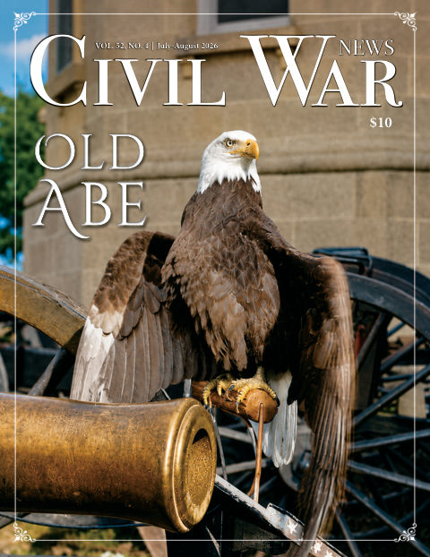 Civil War News July-August 2026 front cover — Vol. 52, No. 4