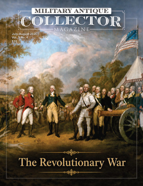 Military Antique Collector July-August 2026 front cover — Vol. 5, No. 4